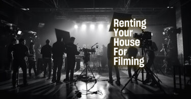 Renting Your House For Filming by Gary Weiss